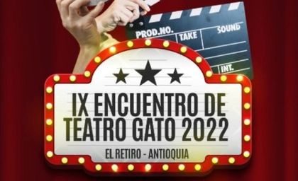 Imagen de ¡Prográmese! El Retiro será sede del Festival de Teatro Gato 2022