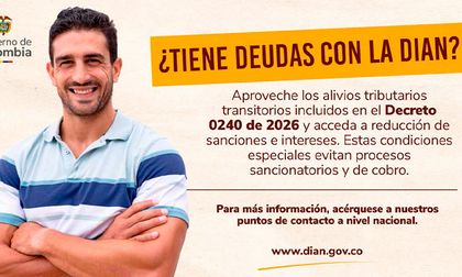 Morosos de la Dian recibirán 85% de descuento en sanciones