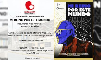 Mi reino por este mundo: el documental sobre la vida y obra de Jotamario Arbeláez llega a la Biblioteca Departamental