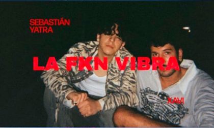 “La FKN vibra”, lo nuevo de Yatra y Xavi