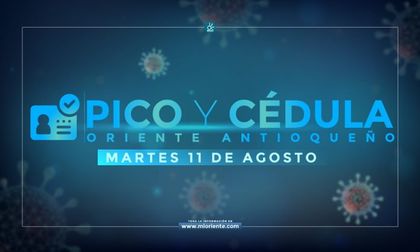 Imagen de Pico y Cédula del martes 11 de agosto en el Oriente