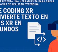 Vibe Coding XR convierte texto en apps XR en segundos
