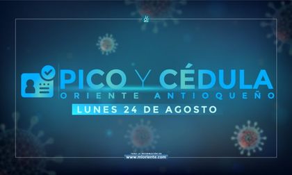 Imagen de Pico y Cédula del lunes 24 de agosto en el Oriente