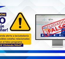¡Cuidado! Alertan por estafas con supuesto programa ‘Mi Vivienda Móvil’
