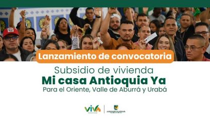 Imagen de  Gobernación de Antioquia abre convocatoria de subsidios de vivienda por $7 900 millones para familias de Valle de Aburrá, Oriente y Urabá