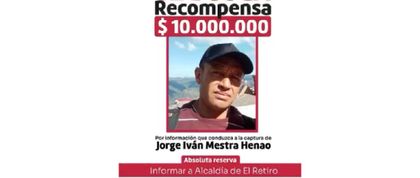 Imagen de Este es el sujeto que buscan por feminicidio en El Retiro: 10 millones de recompensa por su captura