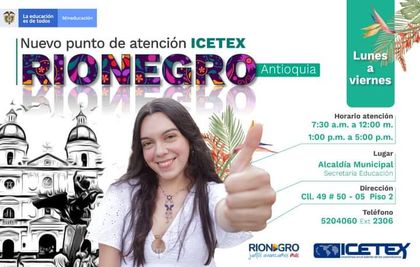Imagen de El Icetex cuenta con nuevo punto de atención en Rionegro