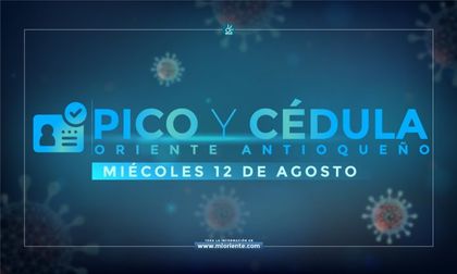 Imagen de Pico y Cédula del miércoles 12 de agosto en el Oriente